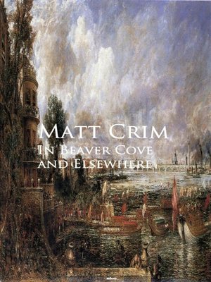 cover image of In Beaver Cove and Elsewhere